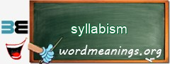 WordMeaning blackboard for syllabism